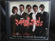 Load image into Gallery viewer, The Yardbirds : Clapton's Cradle: The Early Yardbirds Recordings (CD, Comp)
