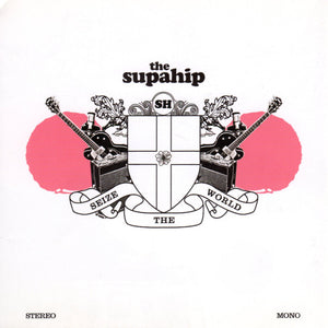 The Supahip : Seize The World (CD, Album)