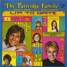 Load image into Gallery viewer, The Partridge Family Starring Shirley Jones (2) Featuring David Cassidy : Up To Date (CD, Album, RE, RM)
