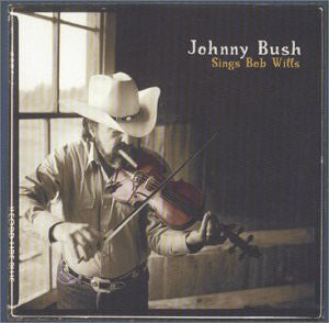 Johnny Bush : Sings Bob Wills (CD, Album, RE)