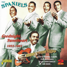 Load image into Gallery viewer, The Spaniels : Goodnight, Sweetheart 1953-1961 (2xCD, Comp, RE)

