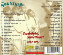 Load image into Gallery viewer, The Spaniels : Goodnight, Sweetheart 1953-1961 (2xCD, Comp, RE)
