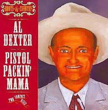 Al Dexter : Pistol Packin' Mama (2xCD, Comp)