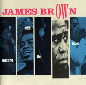 James Brown : Messing With The Blues (2xCD, Comp)