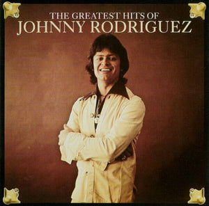 Johnny Rodriguez (4) : The Greatest Hits Of (CD, Comp, RE)