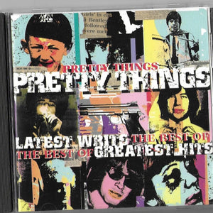 Pretty Things* : Latest Writs The Best Of... Greatest Hits (CD, Comp)