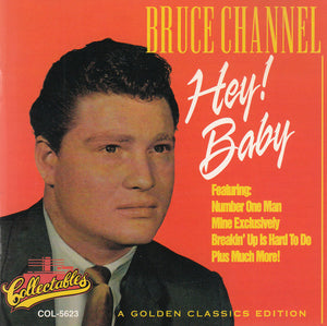 Bruce Channel : Hey Baby! (CD, Album)