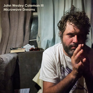 John Wesley Coleman III* : Microwave Dreams  (CD, Album)