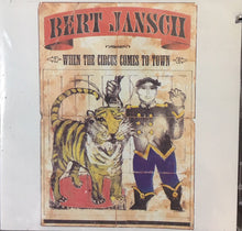 Load image into Gallery viewer, Bert Jansch : When The Circus Comes To Town (CD, Album)
