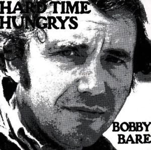 Bobby Bare : Hard Time Hungrys (CD, Album, RE)