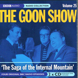 The Goons : Volume 25: The Saga Of The Internal Mountain (2xCD, RM)