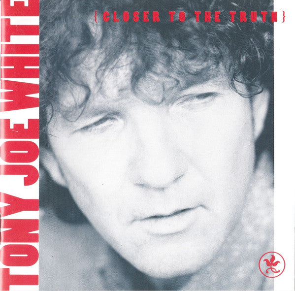 Tony Joe White : Closer To The Truth (CD, Album, RE)