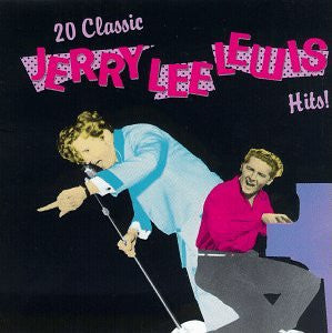 Jerry Lee Lewis : 20 Classic Jerry Lee Lewis Hits (CD, Comp, Ltd)