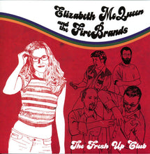 Load image into Gallery viewer, Elizabeth McQueen &amp; The Firebrands : The Fresh Up Club (CD, Album)
