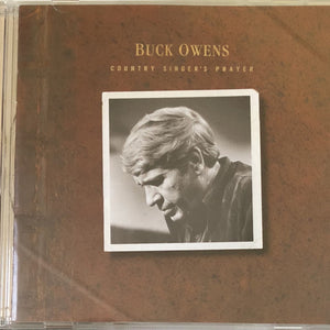 Buck Owens : Country Singer’s Prayer (CD)