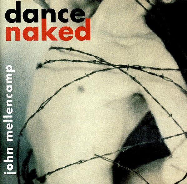 Buy John Cougar Mellencamp : Dance Naked (CD) Online for a great