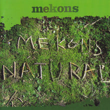 Load image into Gallery viewer, Mekons* : Natural (CD, Album)
