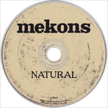 Load image into Gallery viewer, Mekons* : Natural (CD, Album)
