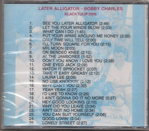 Bobby Charles : Later Alligator (CD, Comp)