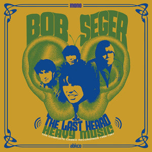 Bob Seger And The Last Heard : Heavy Music: The Complete Cameo Recordings 1966-1967 (CD, Comp, Mono, RM)