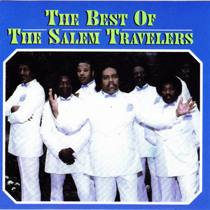 The Salem Travelers : The Best Of The Salem Travelers (CD, Comp)