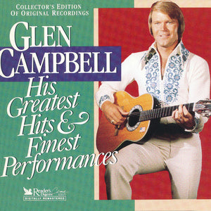 Glen Campbell : His Greatest Hits & Finest Performances (3xCD, Comp, RM)