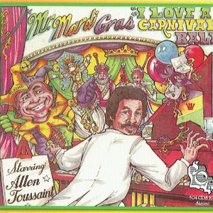 Allen Toussaint : Mr. Mardi Gras (I Love A Carnival Ball) (CD, RM)