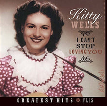 Load image into Gallery viewer, Kitty Wells : I Can'T Stop Loving You  (CD, Comp)
