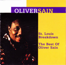 Load image into Gallery viewer, Oliver Sain : St. Louis Breakdown / The Best Of Oliver Sain (CD, Comp)
