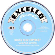 Load image into Gallery viewer, Various : Blues For Hippies? (CD, Comp)
