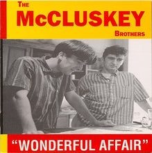 Load image into Gallery viewer, The McCluskey Brothers : Wonderful Affair (CD, Album)

