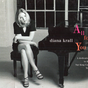 Diana Krall : All For You (A Dedication To The Nat King Cole Trio) (CD, Album, PMD)