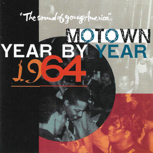 Various : Motown Year By Year: The Sound Of Young America, 1964 (CD, Comp)