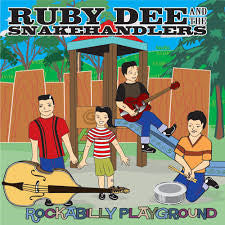 Ruby Dee And The Snakehandlers : Rockabilly Playground (CD)