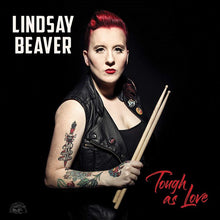 Load image into Gallery viewer, Lindsay Beaver : Tough As Love (CD, Album)
