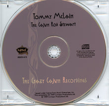 Load image into Gallery viewer, Tommy McLain : The Cajun Rod Stewart (The Crazy Cajun Recordings) (CD, Comp)
