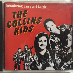 The Collins Kids : Introducing Larry And Lorrie (CD, Comp, RE)