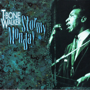 T-Bone Walker : Stormy Monday (CD, Comp, RM)
