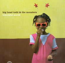 Load image into Gallery viewer, Big Head Todd &amp; The Monsters* : Beautiful World (CD, Album, RP)
