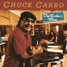 Load image into Gallery viewer, Chuck Carbo : The Barber's Blues (CD, Album)
