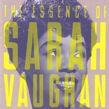 Load image into Gallery viewer, Sarah Vaughan : The Essence of Sarah Vaughan (CD, Comp, Mono)
