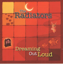 Load image into Gallery viewer, The Radiators : Dreaming Out Loud (CD, Album)
