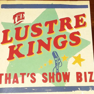 The Lustre Kings : That's Show Biz (CD, Album)