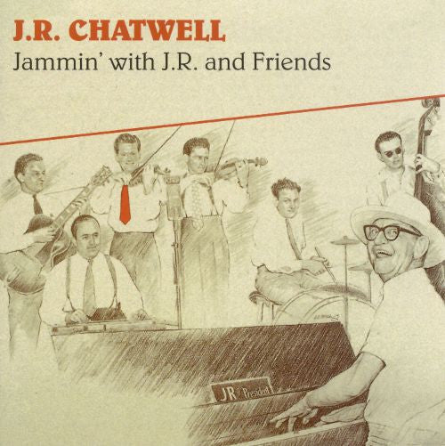 J.R. Chatwell : Jammin' With J.R. And Friends (CD, Album, RE)