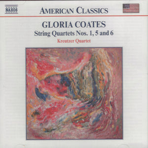 Gloria Coates - Kreutzer Quartet* : String Quartets Nos. 1, 5 And 6 (CD, Album)