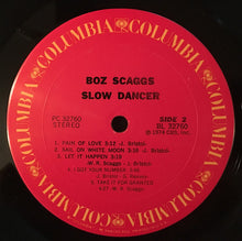 Load image into Gallery viewer, Boz Scaggs : Slow Dancer (LP, Album, RE,  Sa)
