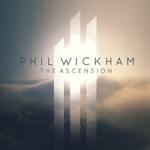 Phil Wickham : The Ascension (CD)