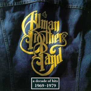 the album cover for The Allman Brothers Band - Decade of Hits 1969-79