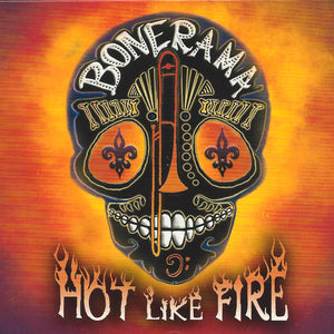 Bonerama : Hot Like Fire (CD, Album)