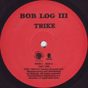 Bob Log III : Trike (LP, Album)